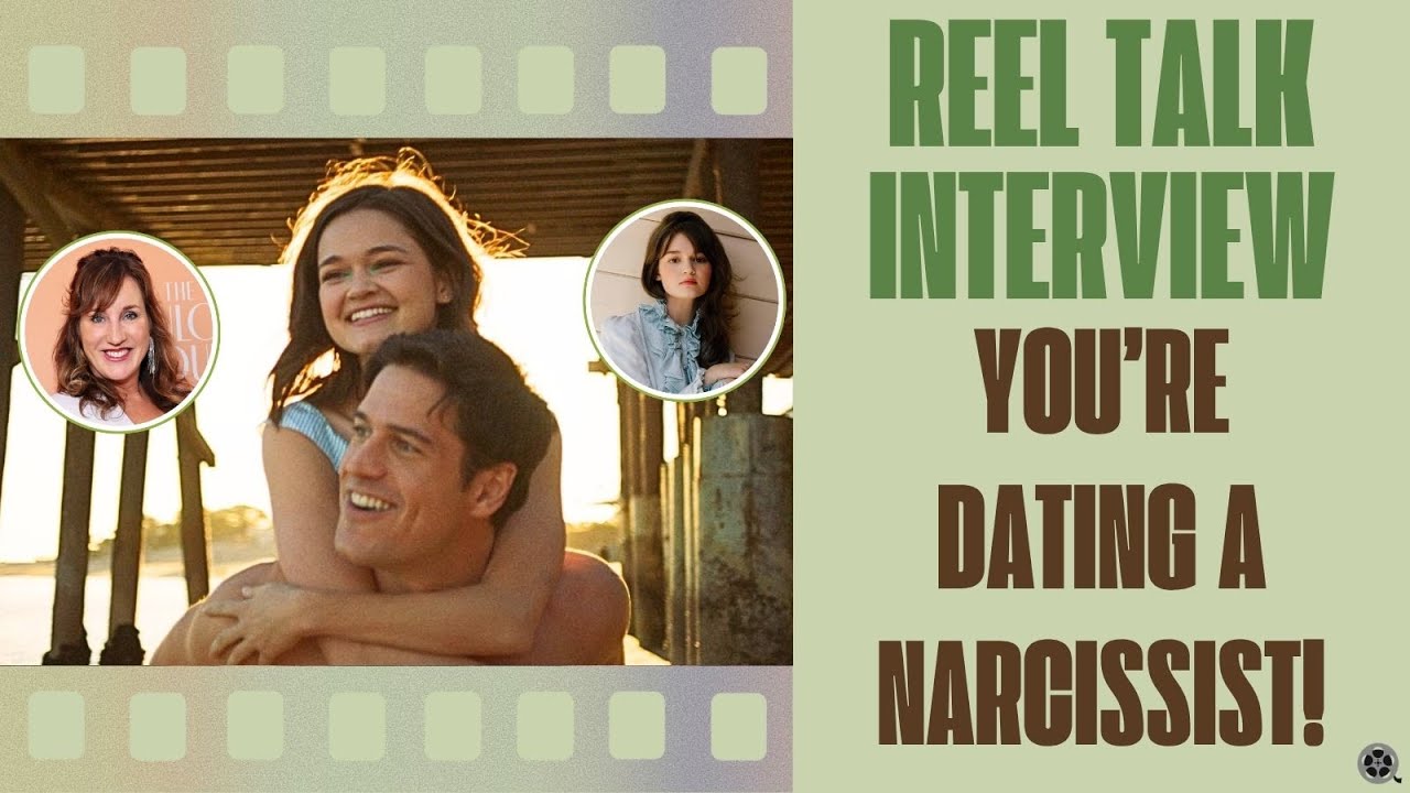 Ciara Bravo and Ann Marie Allison Talk About New Romantic Comedy You're Dating A Narcissist!