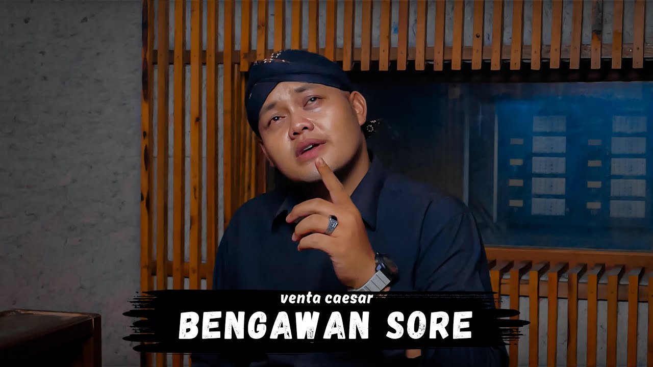 BENGAWAN SORE (MANTHOUS) - VENTA CAESAR