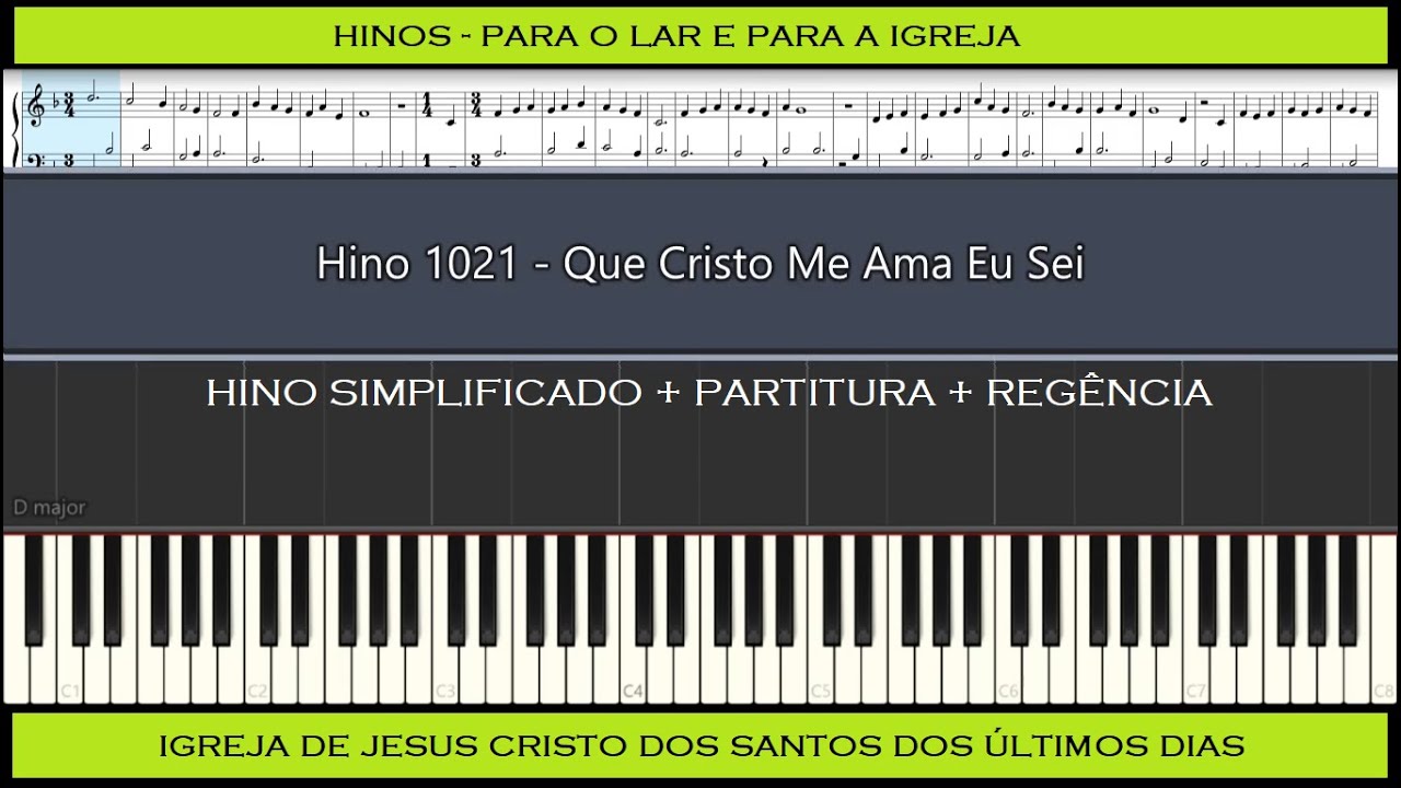 Hino 1021 - Que Cristo me ama eu sei (I Know That My Savior Loves Me)