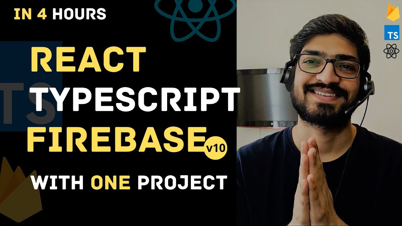 Learn React, TypeScript & Firebase with project | React Firebase Crash Course in 4 Hours