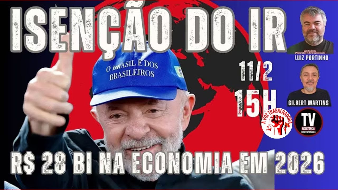 [AO VIVO] ISENÇÃO DO IR DE LULA E HADDAD INJETA R$ 28 BILHÕES NA ECONOMIA EM 2026