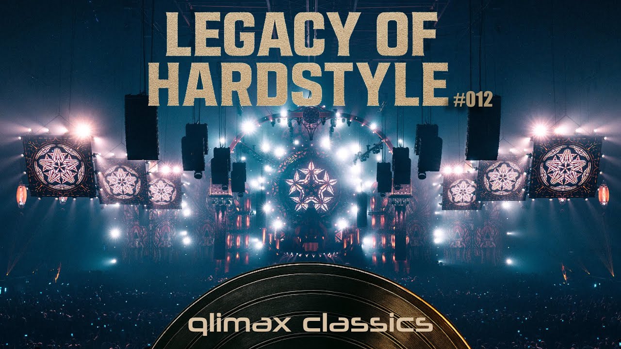 Legacy of Hardstyle #012 | Qlimax Hardstyle Classics Mix (2003 - 2014) | Headhunterz, TNT & More...