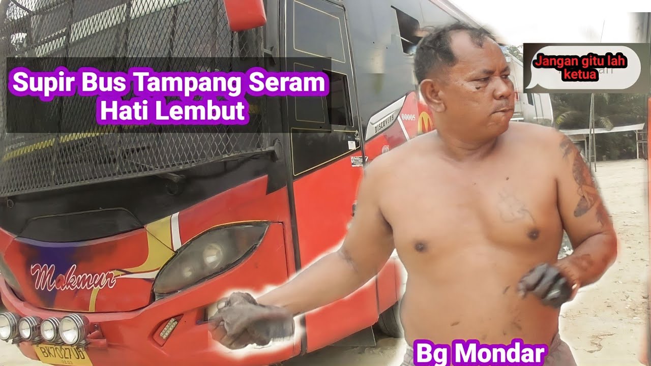Supir Bus makmur paling ramah paling asik di ajak ngobrol / BG mondar  Service bus diloket