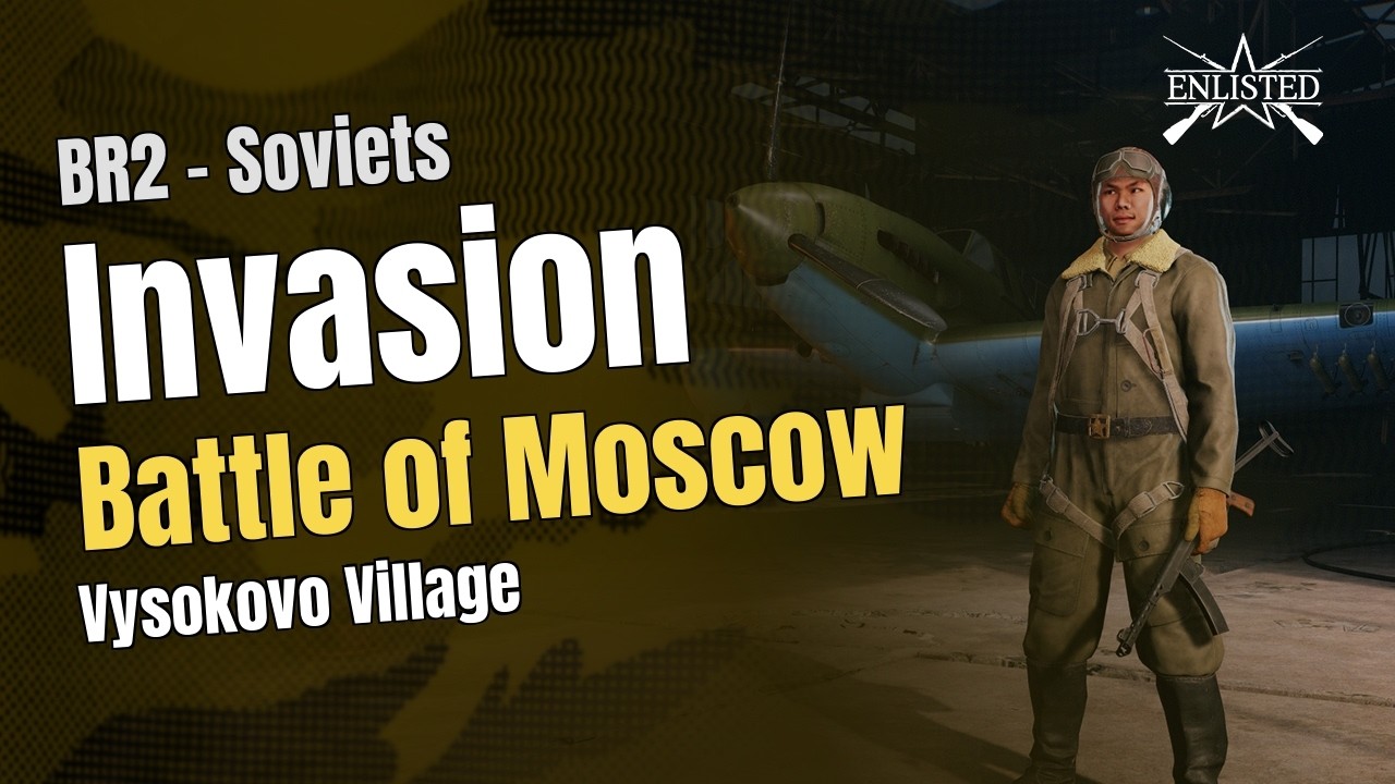 BR2  🇷🇺 Soviets: Battle of Moscow - Vysokovo Village (Invasion Defensive) - Enlisted Gameplay