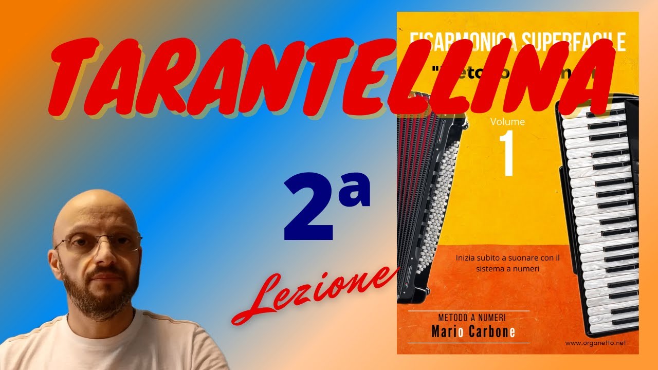 2a Lezione - TARANTELLINA - Fisarmonica Superfacile Vol. 2
