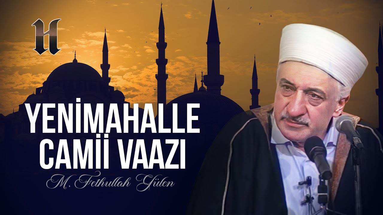 Bakırköy Yenimahalle Camii Vaazı - | Yeniden Hakk'a Dönüş | M. Fethullah Gülen | (1989/10/15)