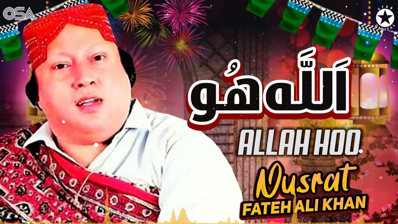 Allah Hoo | Nusrat Fateh Ali Khan  | Beautiful Qawwali | Official Complete Version | OSA Islamic