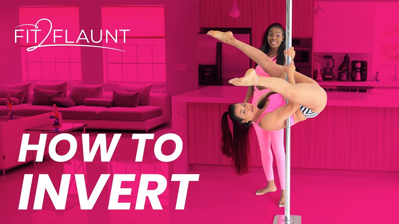 How To Invert | Pole Dancing Tutorial