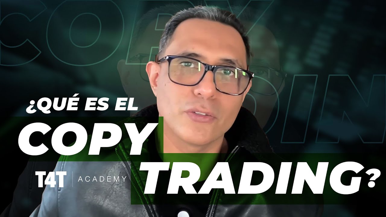 ¿Qué es el copy trading? - Walter Eyzaguirre