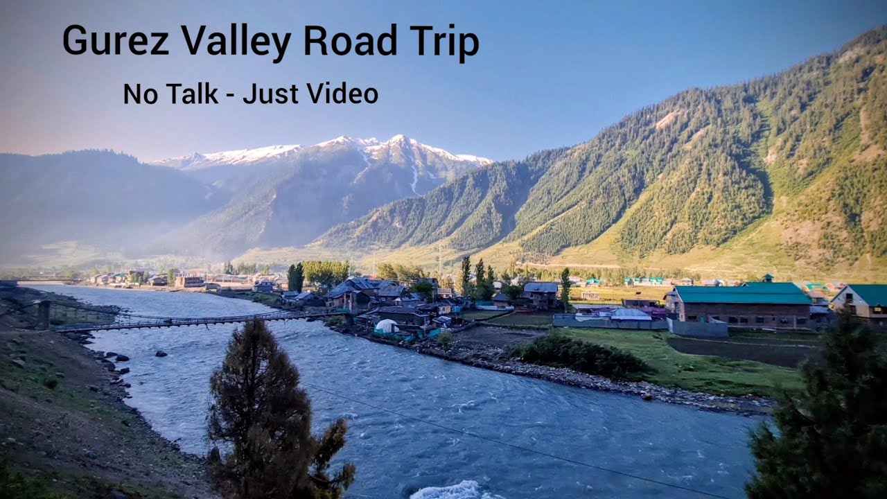Gurez Valley Road Trip Beautiful Gurez Offbeat Kashmir