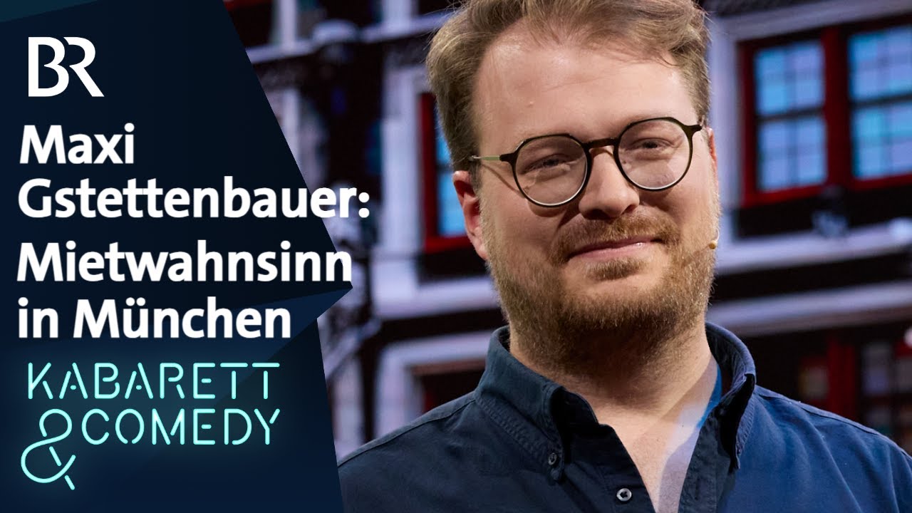 Maxi Gstettenbauer: Mietwahnsinn in München | Nachsitzen mit Christine Eixenberger | BR | #standup