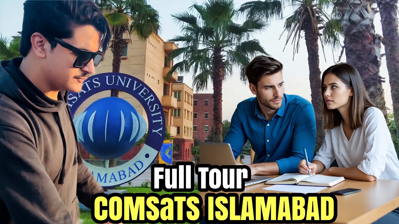 Full tour COMSATS University Islamabad | Life At COMSATS Islamabad | September Intake 2025 |