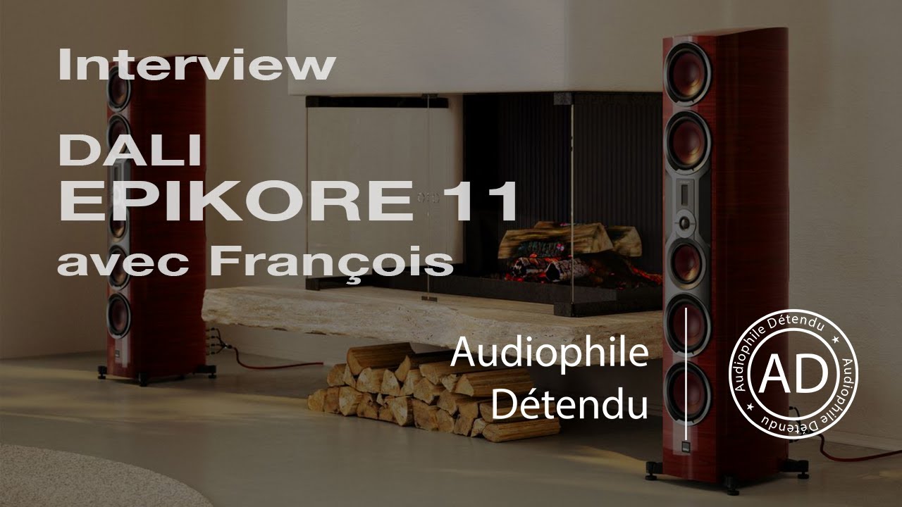 DALI Epikore 11 interview EXCLUSIVE avec François !