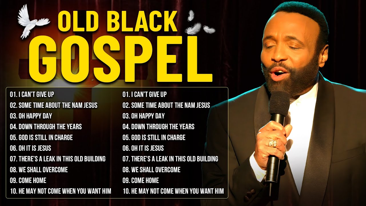 OLD SCHOOL GOSPEL 60S 70S 80S | CLASSIC GOSPEL COLLECTION | BLACK GOSPEL MUSIC OF ALL TIME
