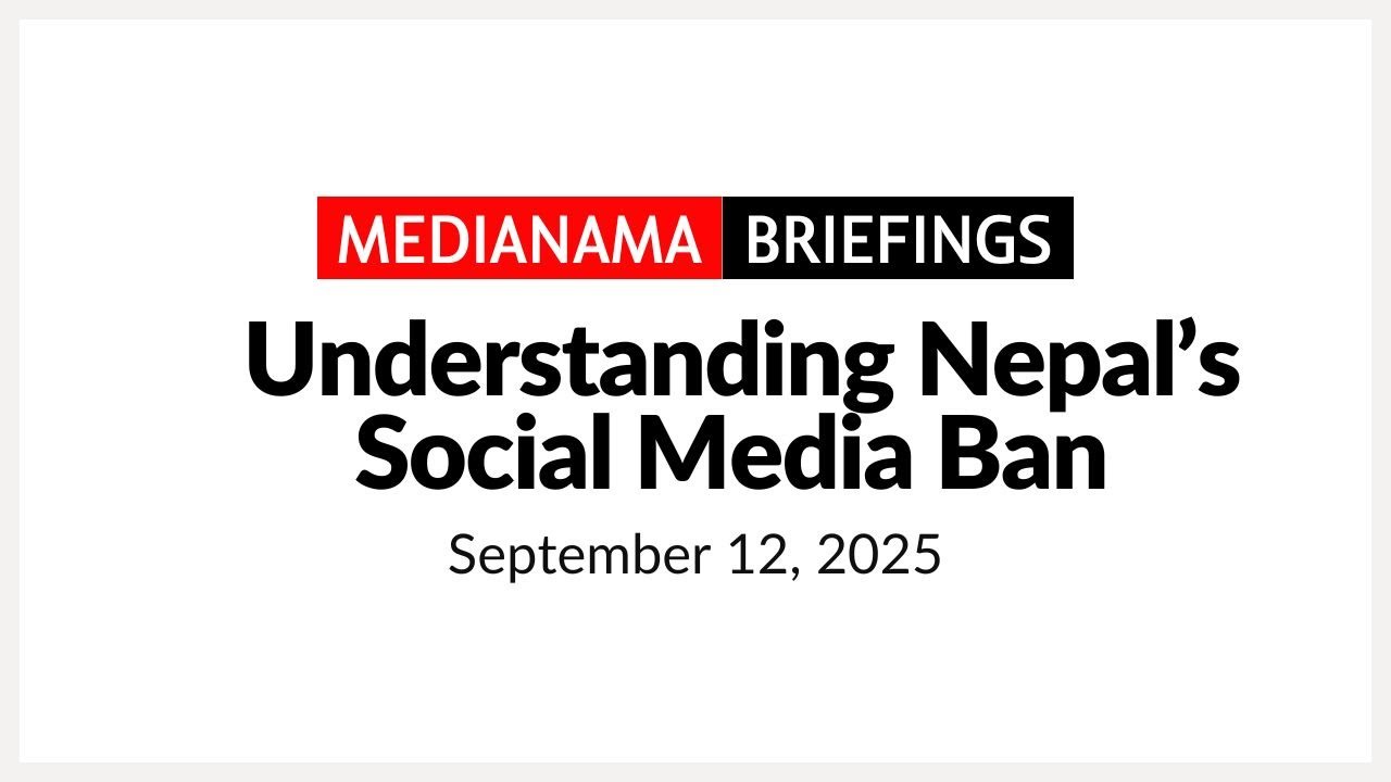 MediaNama Briefings: Understanding Nepal&rsquo;s Social Media Ban