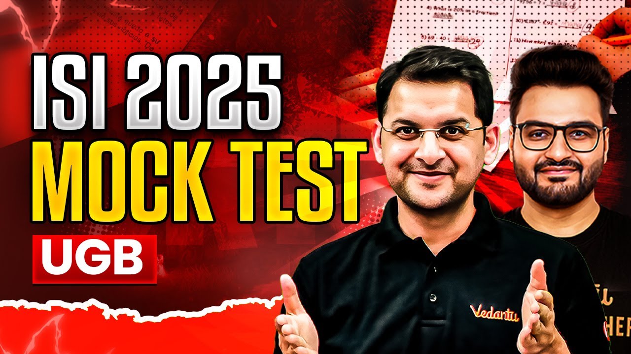 ISI 2025 Mock Test - UGB | Questions Last Year Trends | Real Exam Feel | Abhay Sir | Rajit Sir | VOS