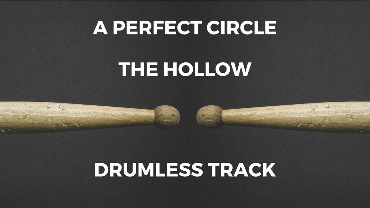 A Perfect Circle - The Hollow (drumless)
