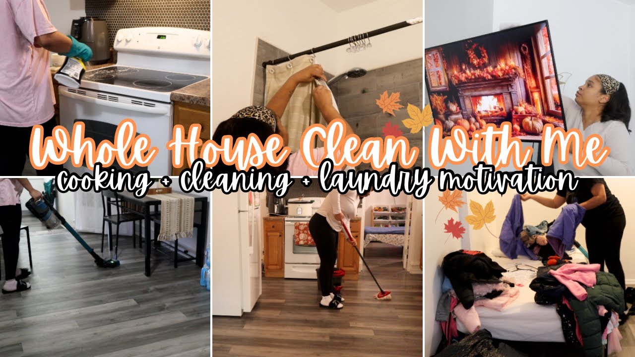 🍁 WHOLE HOUSE CLEAN WITH ME | CLEANING + LAUNDRY MOTIVATION | 2024