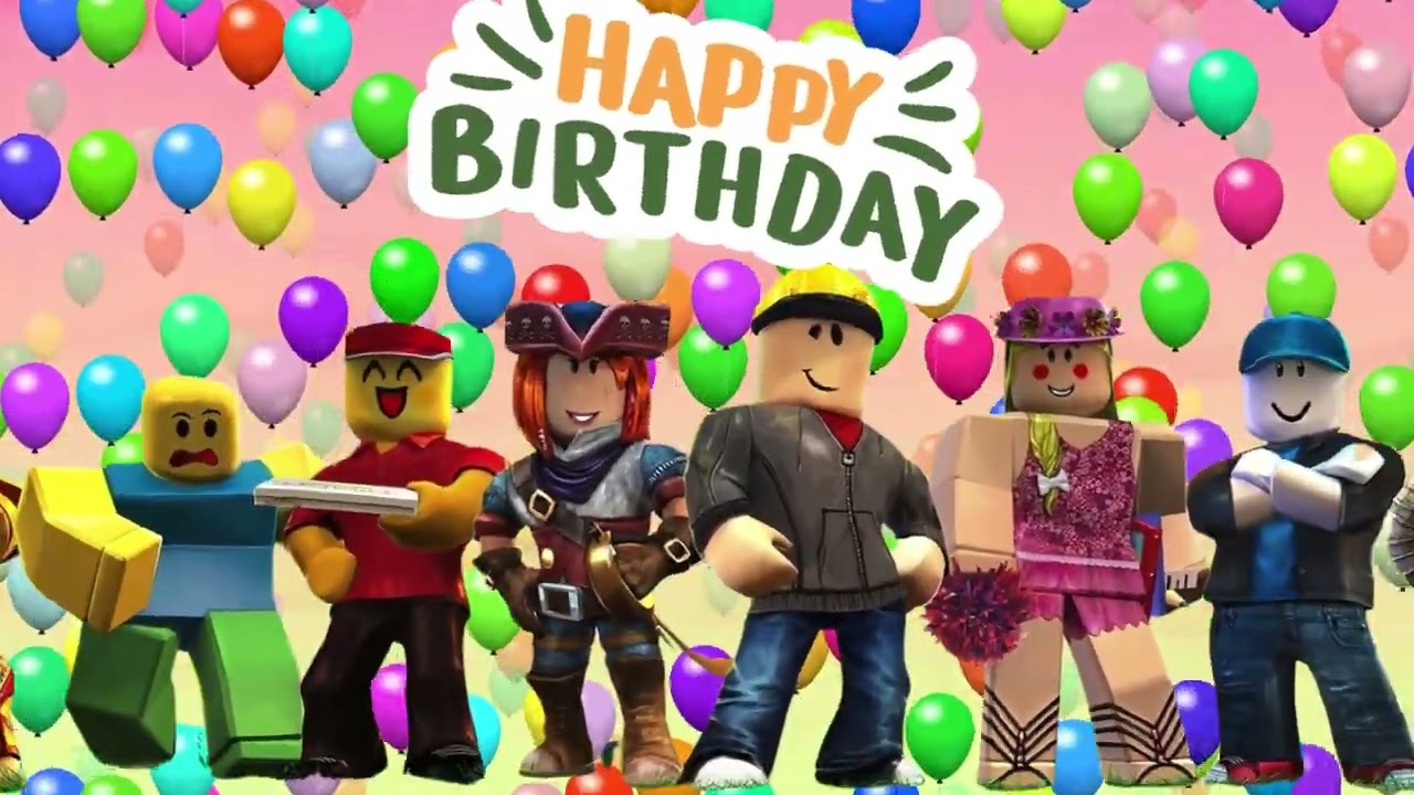 HAPPY BIRTHDAY SONG ROBLOX THEMED PARTY