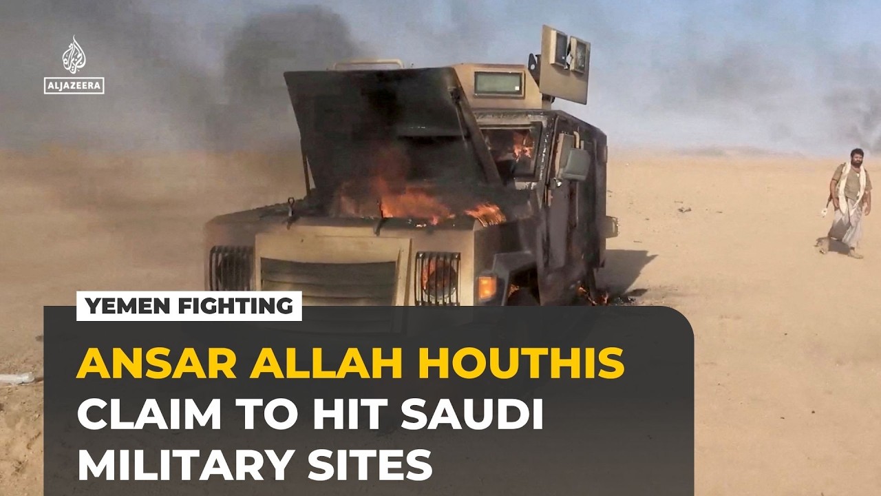 Houthis claim attacks on Saudi military sites near Yemen&rsquo;s border