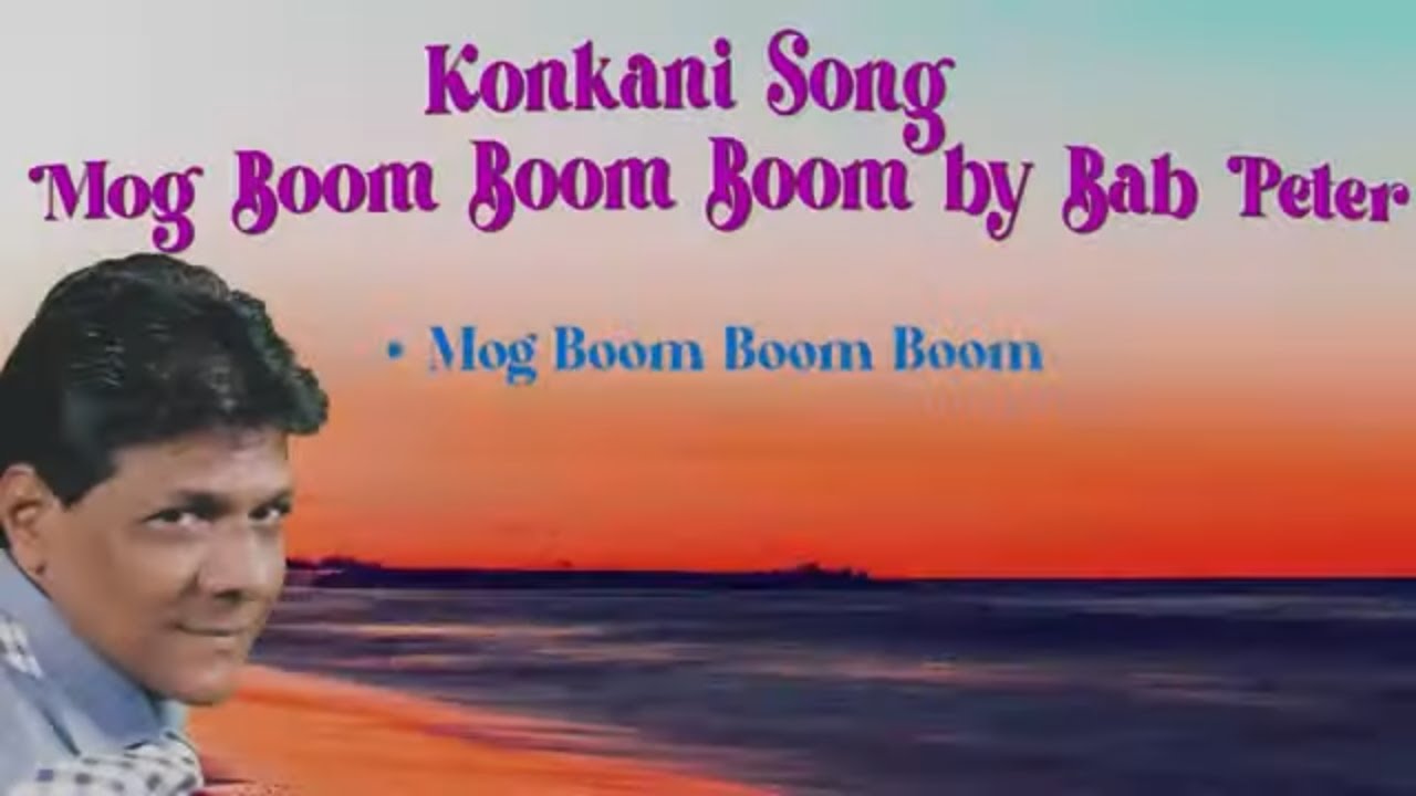 Mog Boom Boom Boom | Bab Peter | Chris Perry | Old Konkani Song