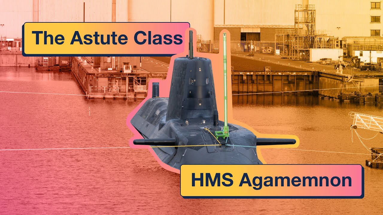 HMS Agamemnon and the Astute Class