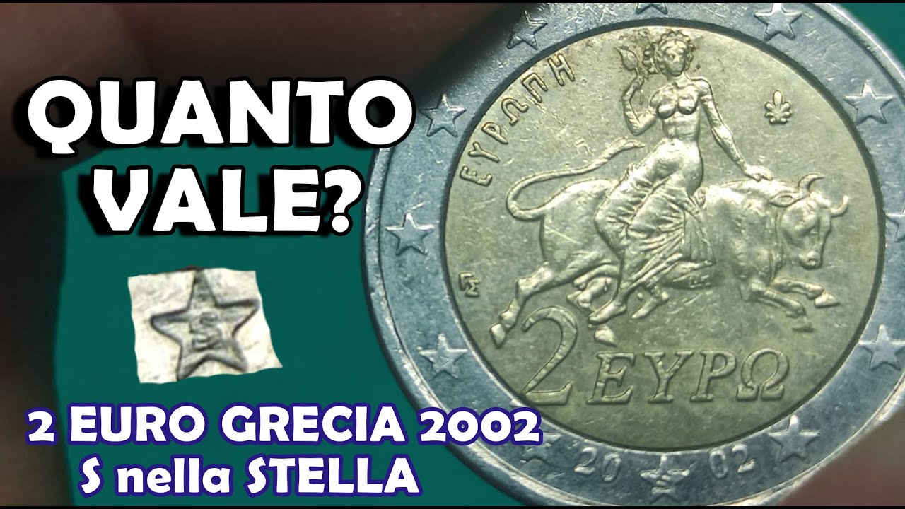 2 Euro Grecia 2002 S nella Stella, Moneta 2 euro eypo 2002 Valore - Quanto Vale? è Rara? Europa Toro
