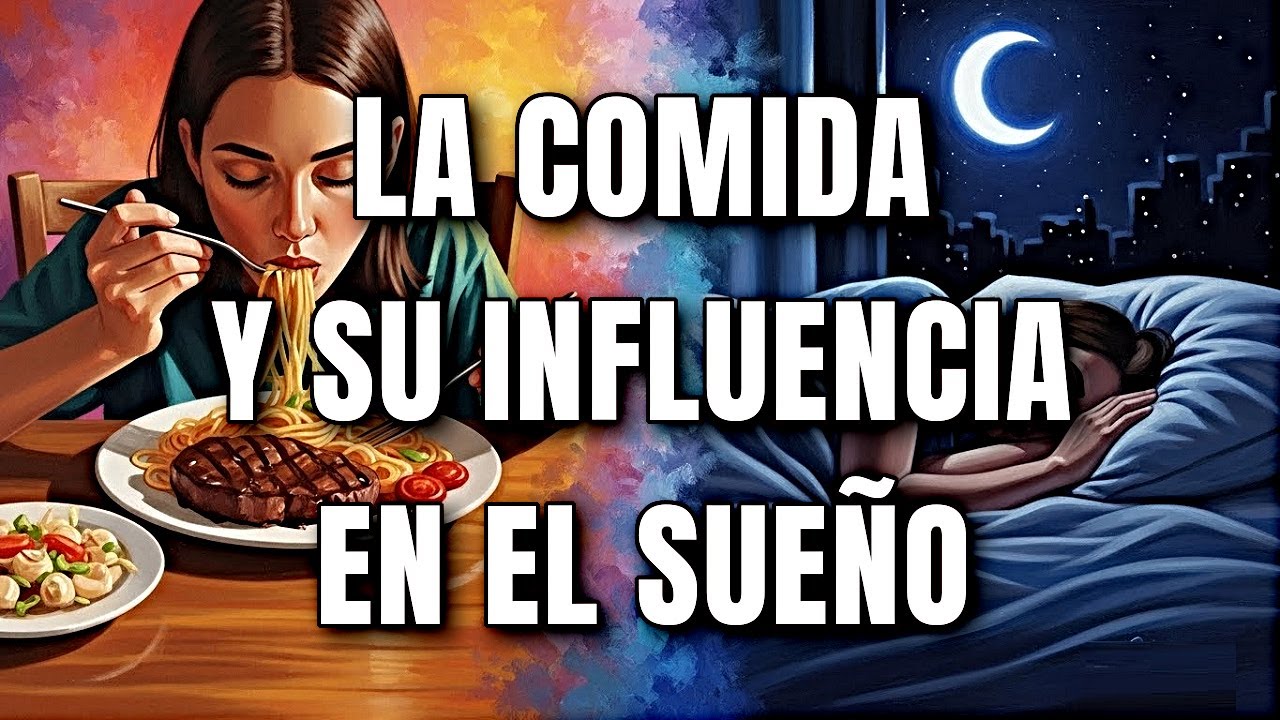 La Comida y su Influencia en el Sueño