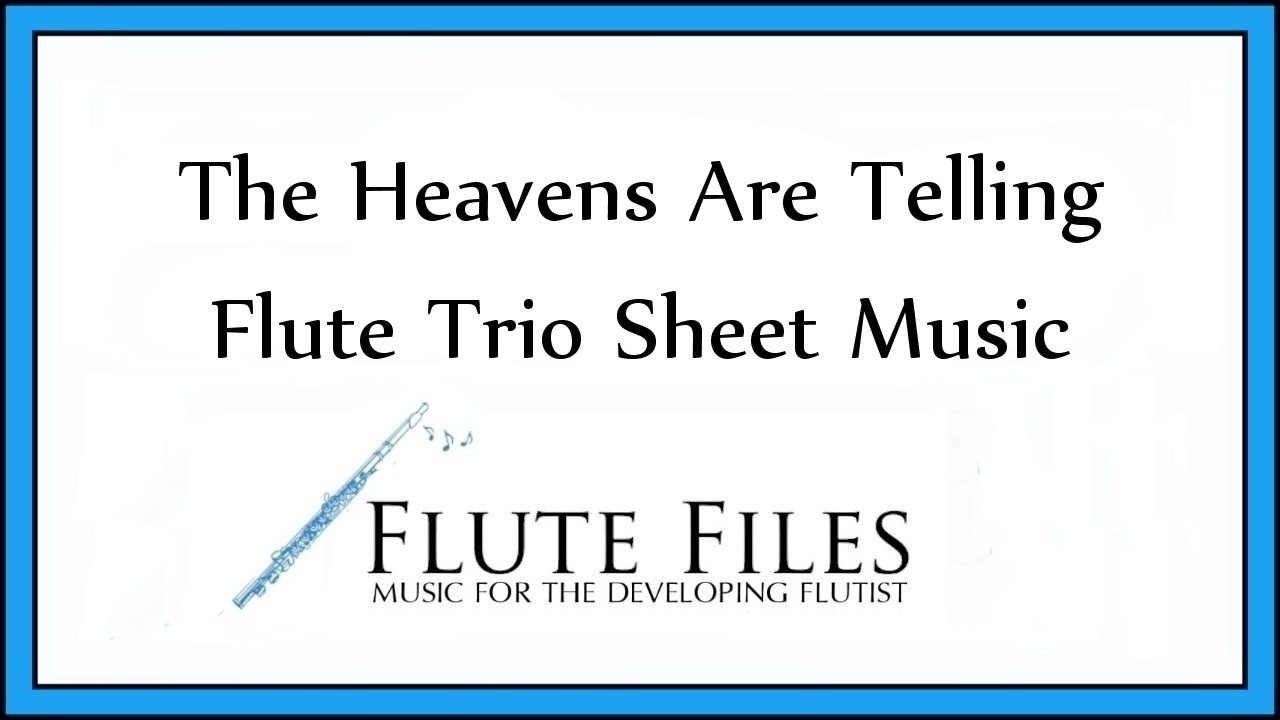 Haydn - The Heavens Are Telling - Flute Trio