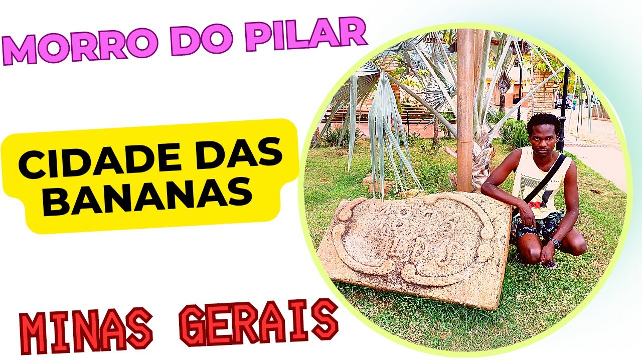 MORRO DO PILAR: 
