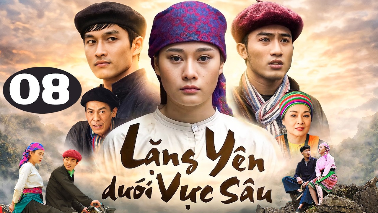 Lặng Yên Dưới Vực Sâu - Tập 8 | Phương Oanh – Doãn Quốc Đam – Đình Tú | Phim Bộ Tình Cảm Vùng Cao