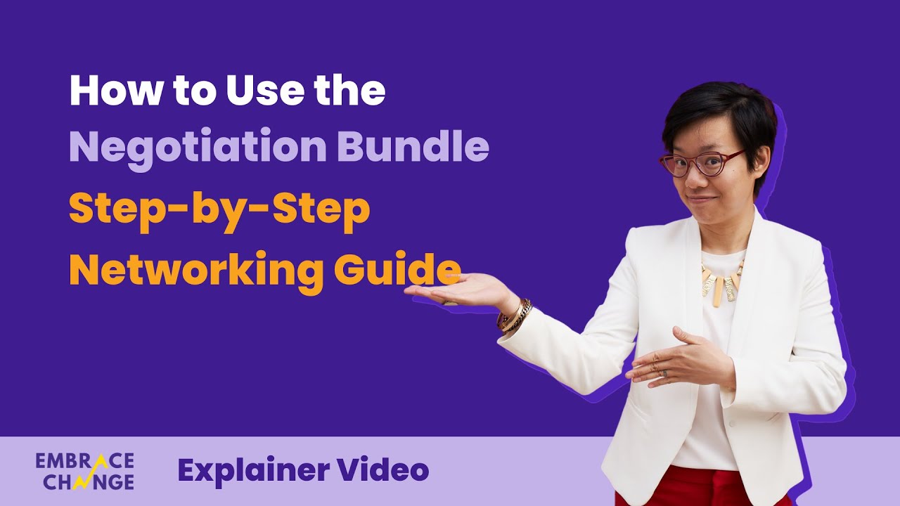 Negotiation Bundle Explainer Video Part 1: Networking Guide