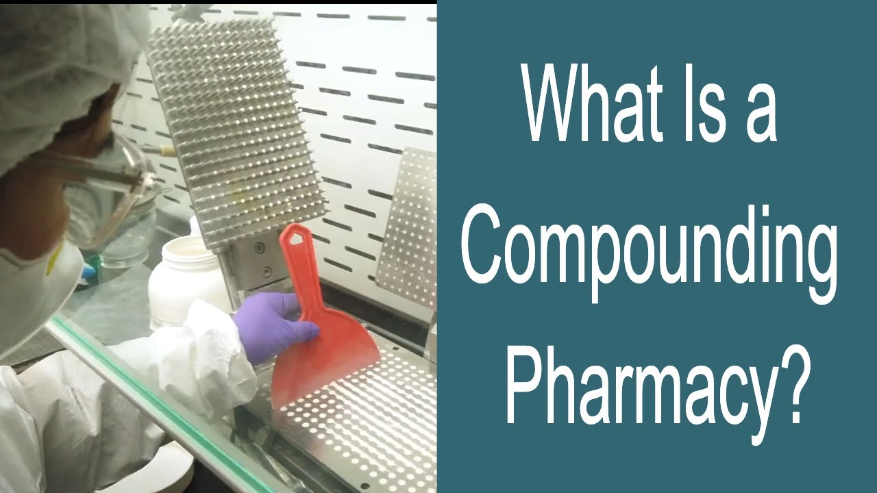 What Is a Compounding Pharmacy?