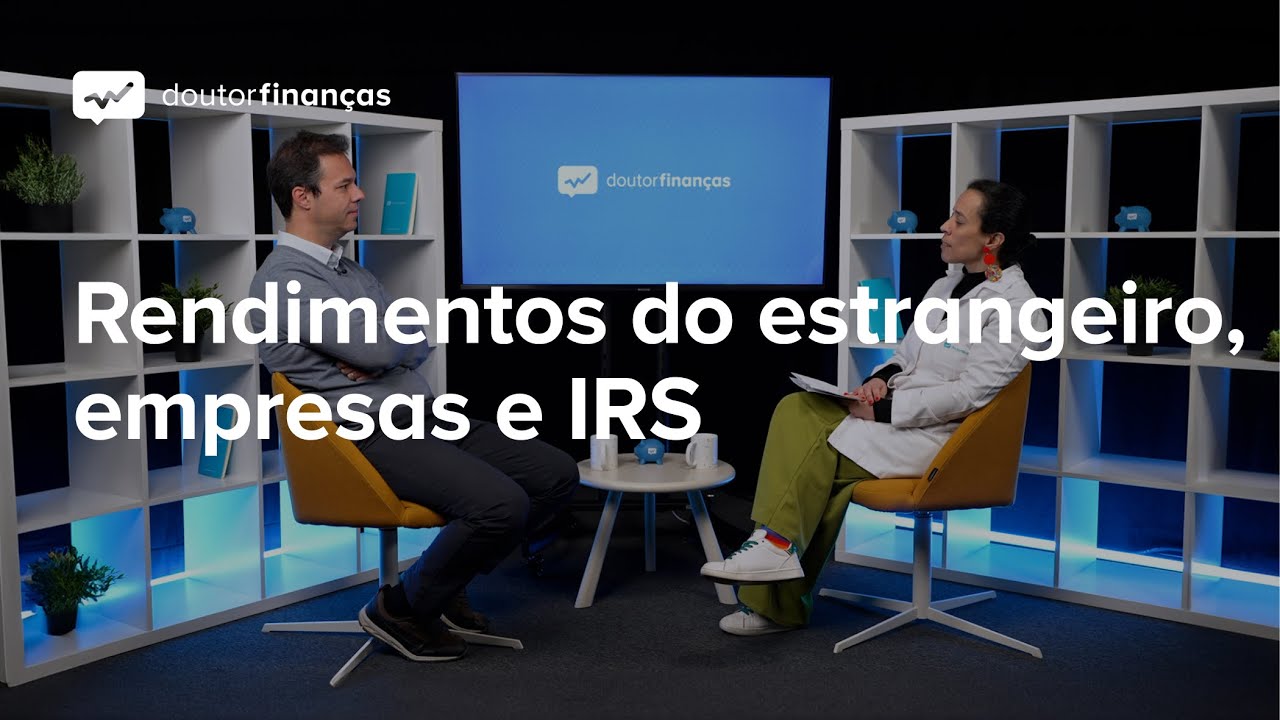 Rendimentos do estrangeiro, empresas e IRS