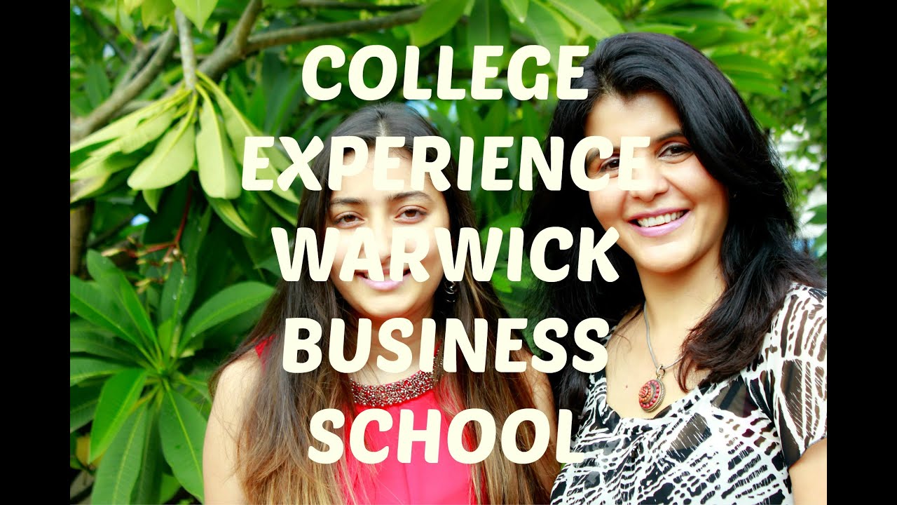 College Experience Warwick Business School #ChetChat