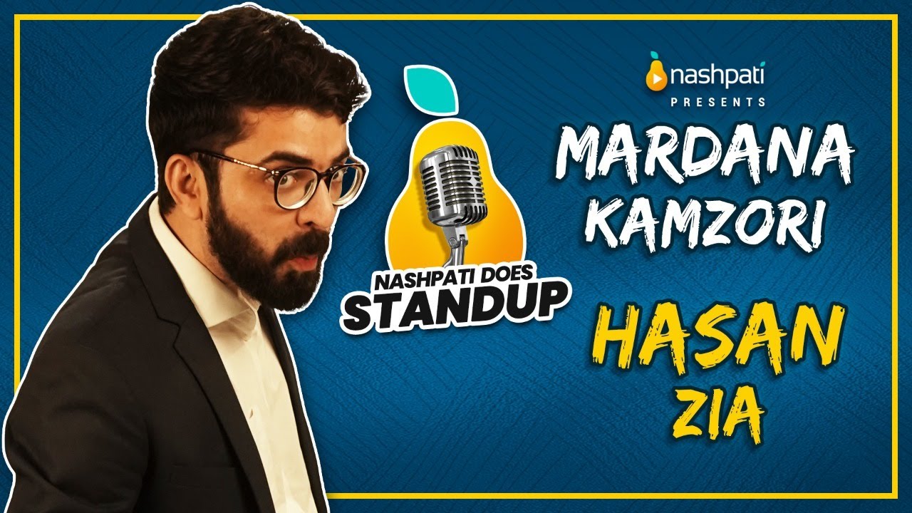 Mardana Kamzori | Hasan Zia | Stand up Comedy | Nashpati Prime