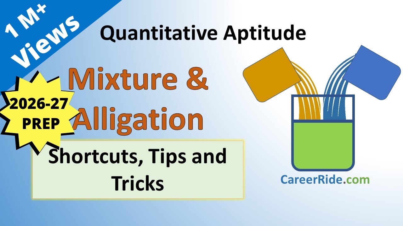 Mixture and Alligation - Shortcuts & Tricks for Placement Tests, Job Interviews & Exams