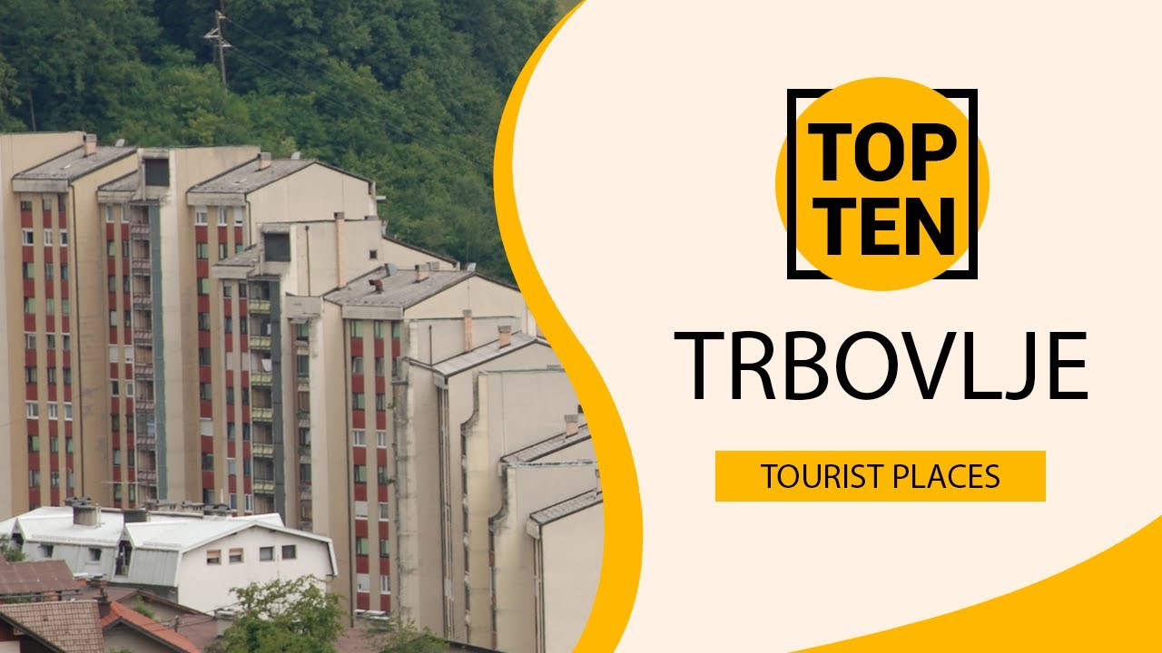 Top 10 Best Tourist Places to Visit in Trbovlje | Slovenia - English