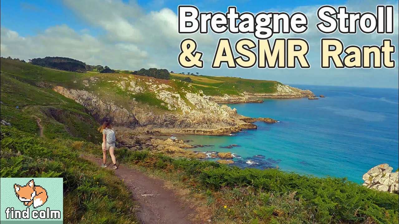 ASMR Bretagne Coast Stroll & Rant: New Experiences vs. Saying 