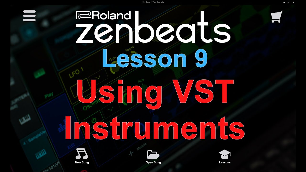 Zenbeats Lesson 9 - Using VST Instruments
