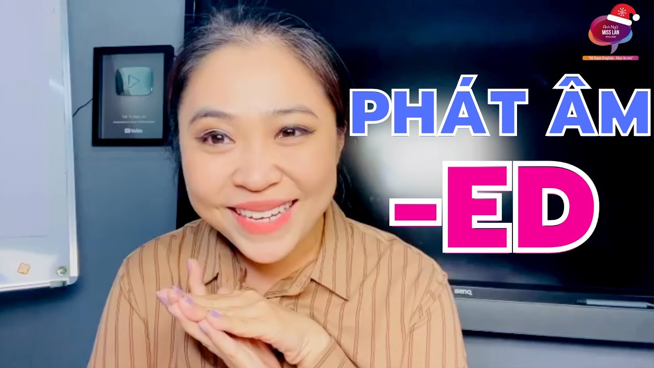 Phát âm -ED | Talk to Miss Lan