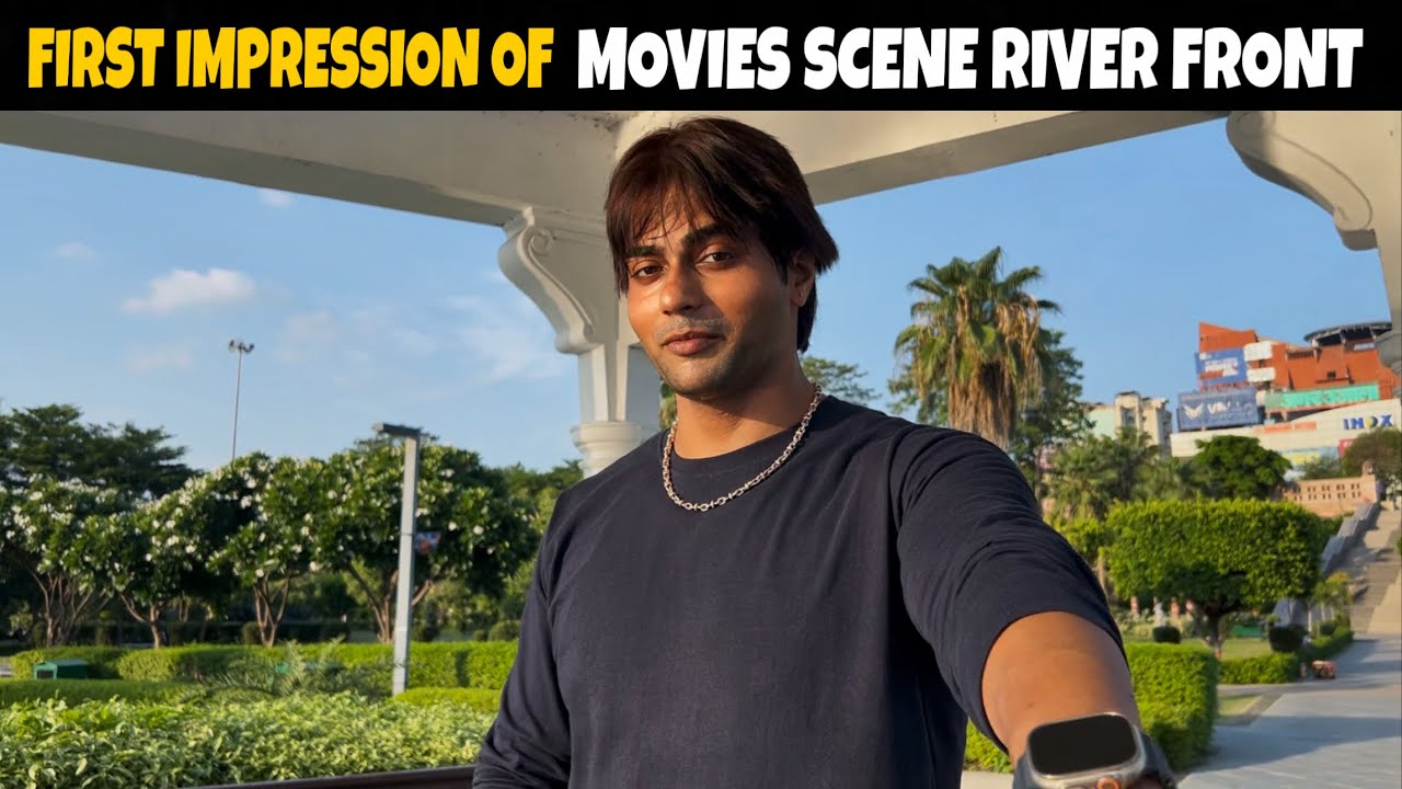 First Impression Of Movies Scene River Front In Lucknow 😍 Movies Location In Lucknow | Vikram Jeet S