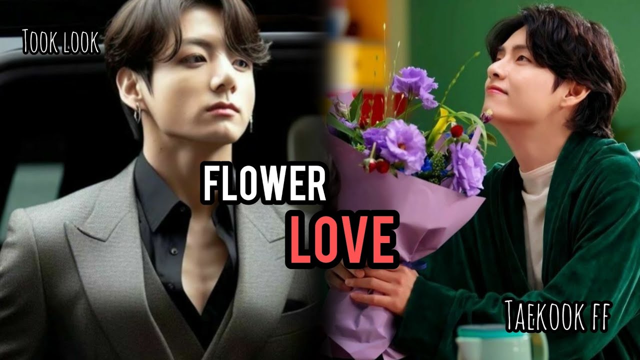 When a ceo fall in love with flower shop boy 💕 taekook ff top kook 🥰