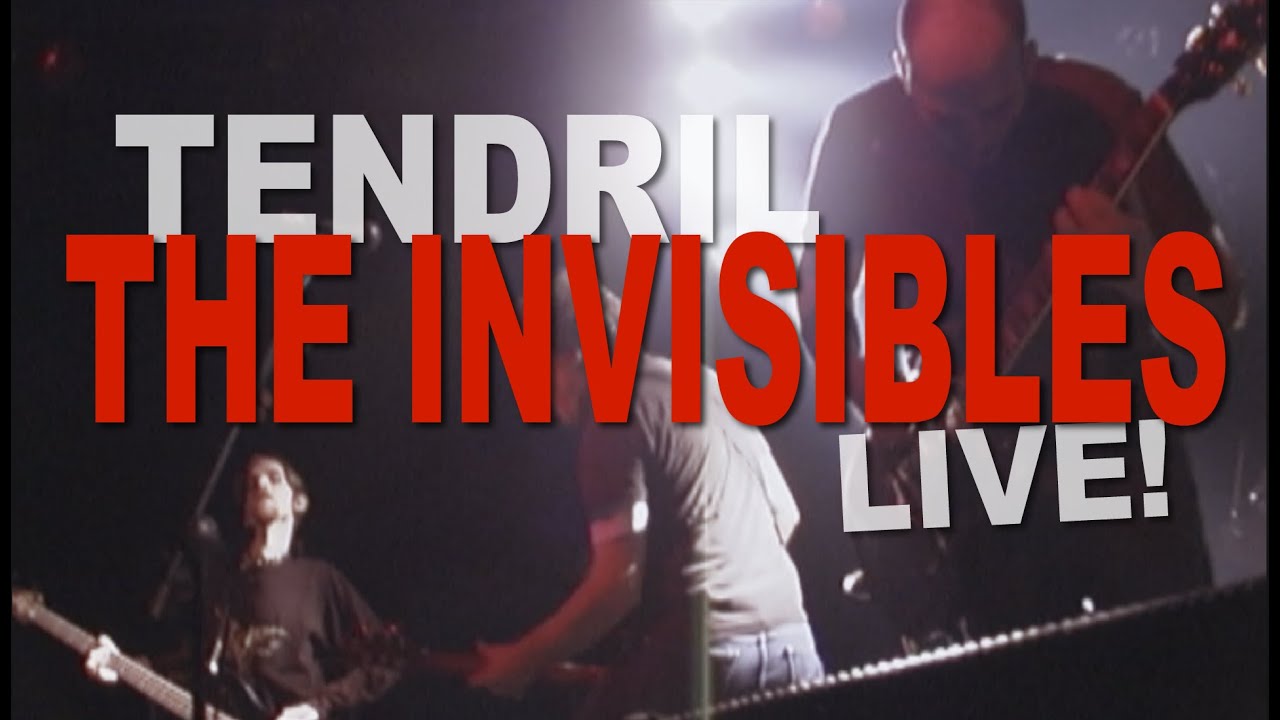TENDRIL - The Invisibles - LIVE