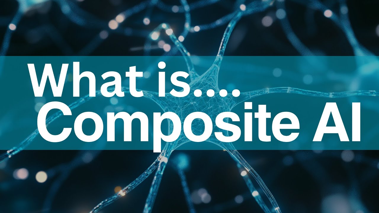Composite AI: The Future of Hybrid Intelligence