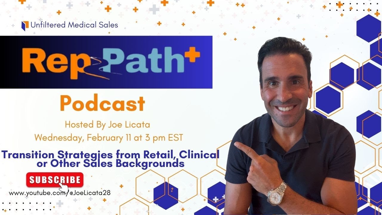 Transition Strategies from Retail, Clinical, or Other Sales Backgrounds