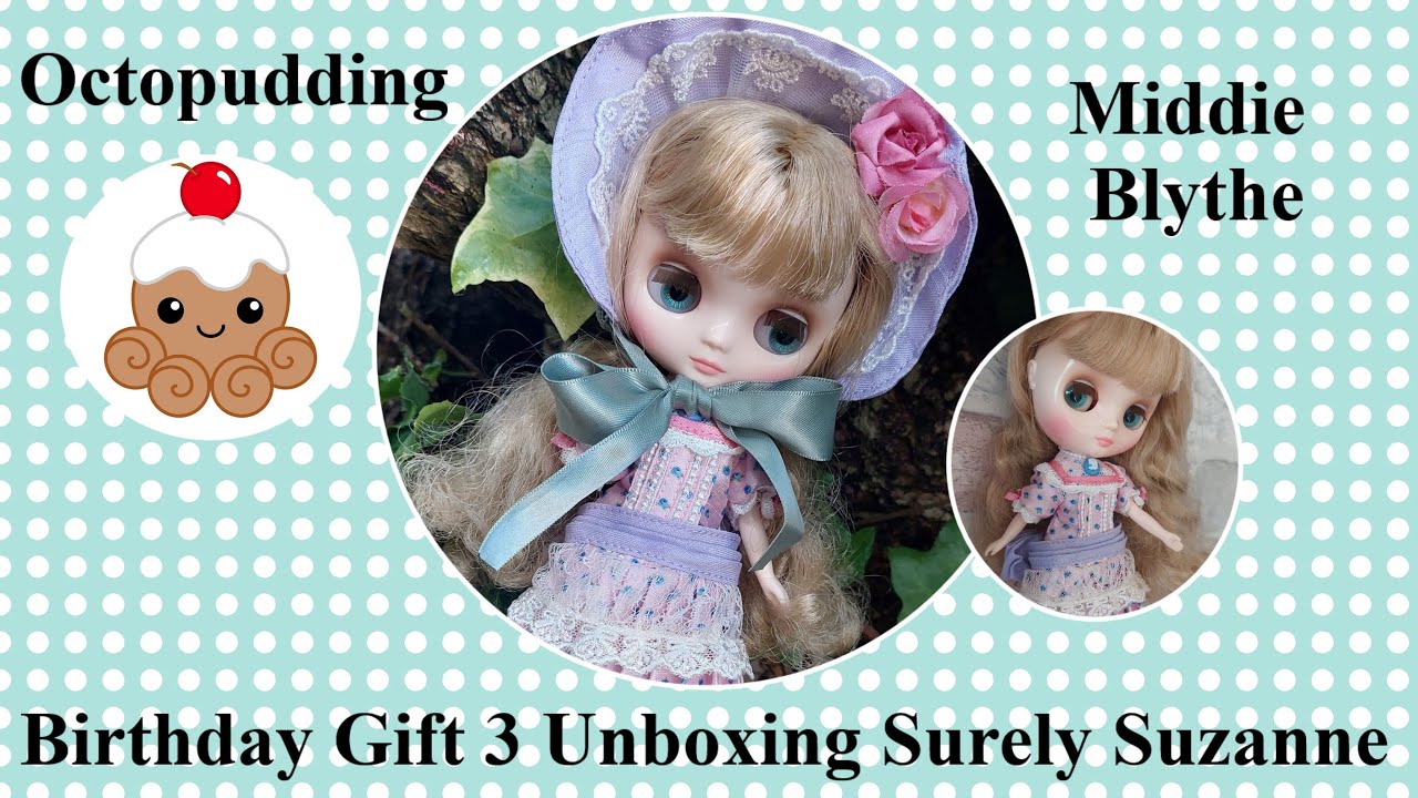Birthday Gift 3, my Takara #Middie #Blythe Surely Suzanne