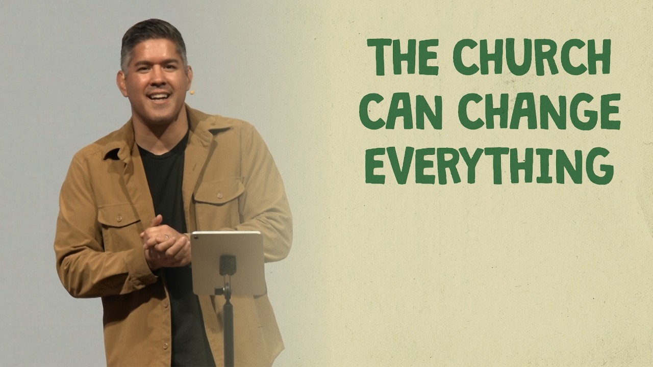 The Church Can Change Everything
