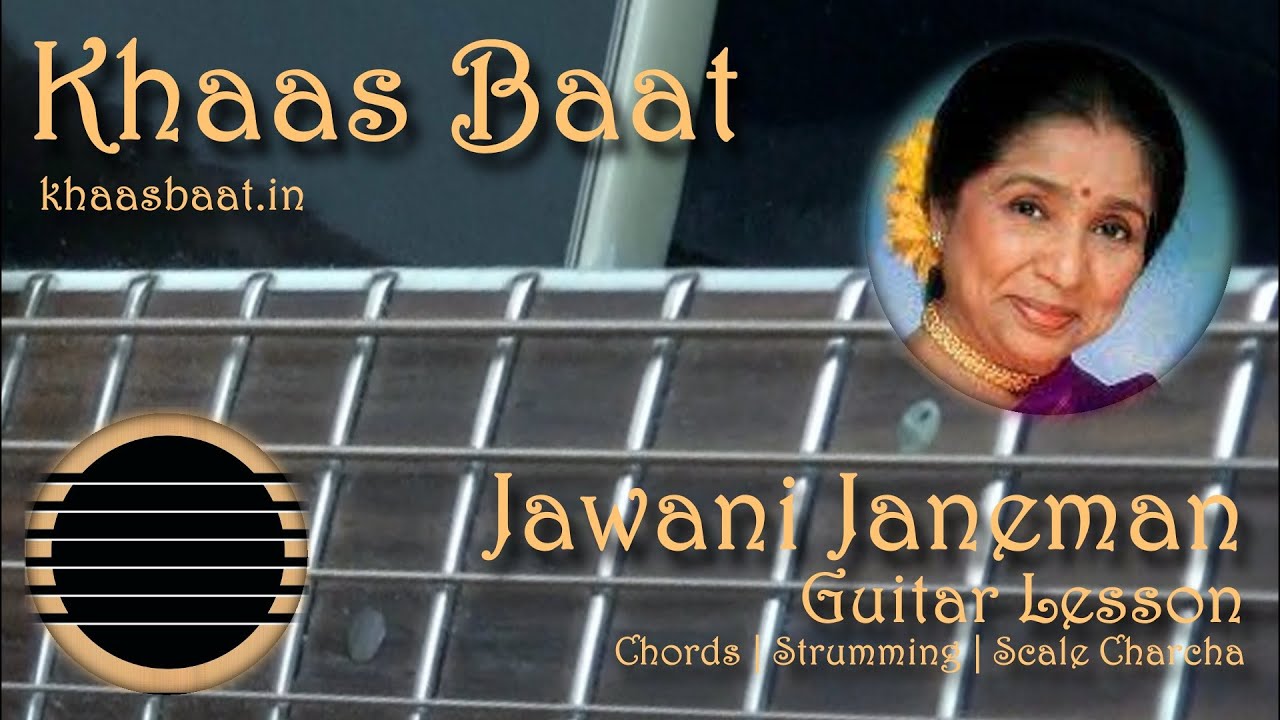 Jawani Janeman | Hindi Guitar Lesson | Chords | Strumming Pattern | Scale Charcha | Pawan