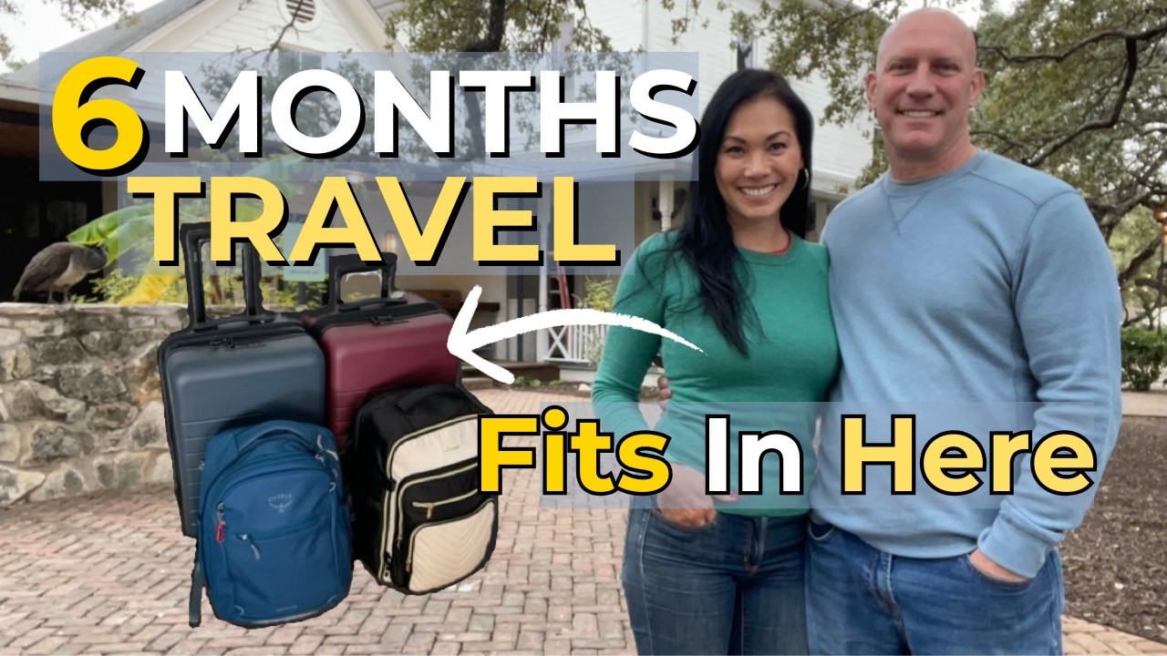 How to Pack for 6 Months Travel | 1 Carry-On + 1 Backpack Each